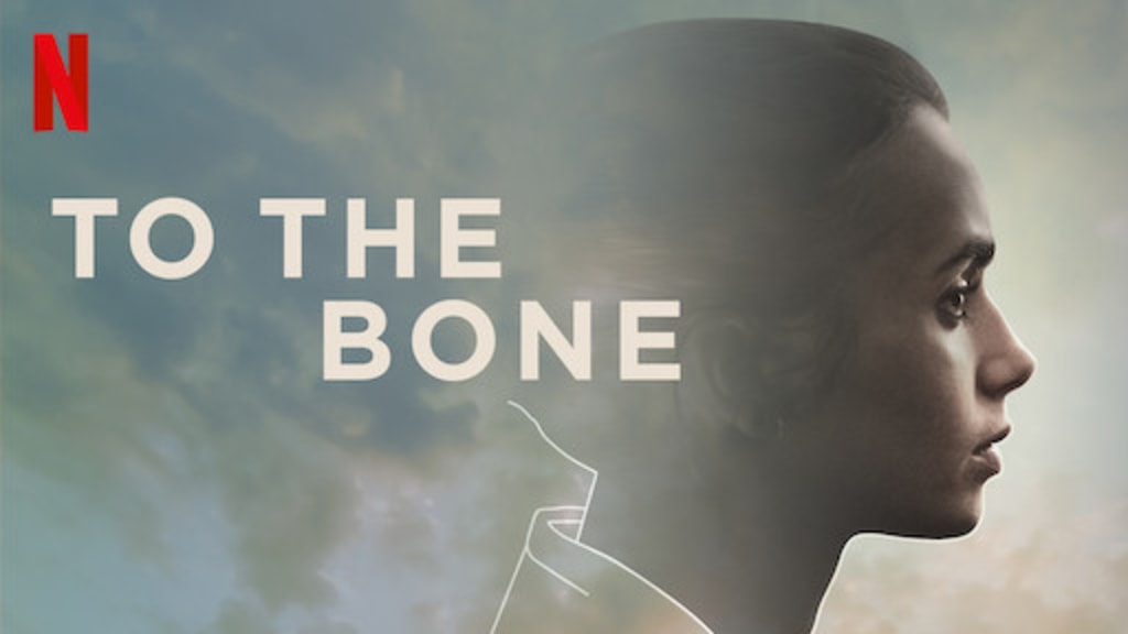To the Bone Addresses Eating Disorders