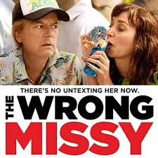 Wrong Missy Recommended For Laughs