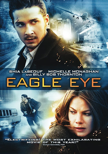 Eagle Eye Action Thriller Worth Seeing
