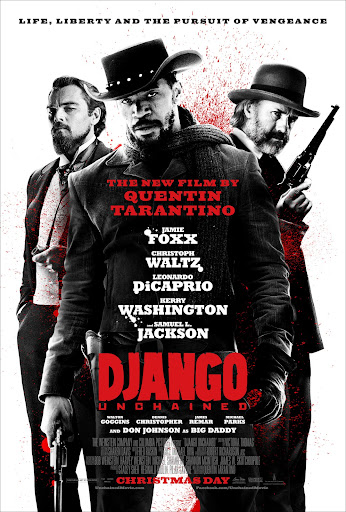 Django Unchained, One of Tarantinos Best