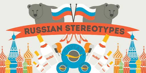 Russian Stereotypes: What Foreigners Think About Russians