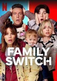 Family Switch Holiday Netflix Film Not Recommended
