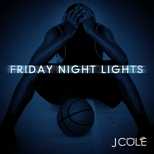 Friday Night Lights One of J. Cole's Best
